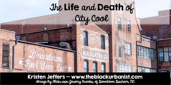 The Life and Death of City Cool