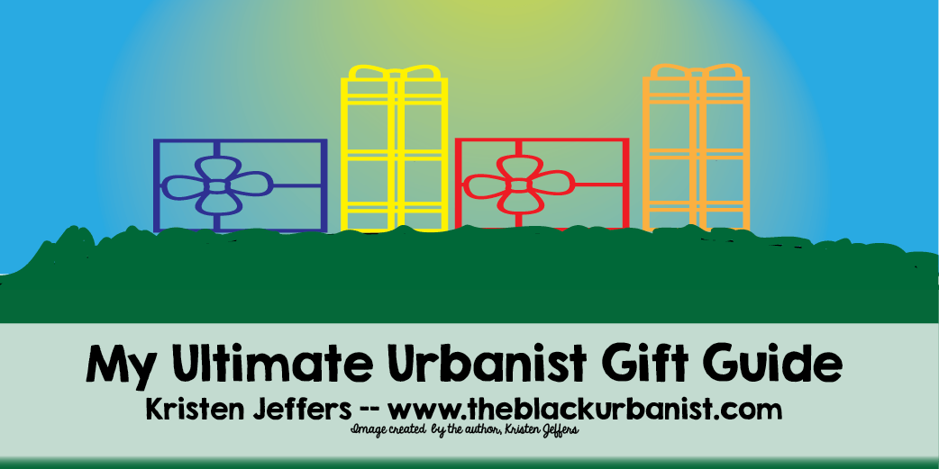 My Ultimate Urbanist Gift Guide