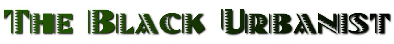 The Black Urbanist header image